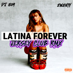 Latina Forever (Jersey Club RMX) – Karol G | DJ809 x 2Wenty | Latin Club Banger