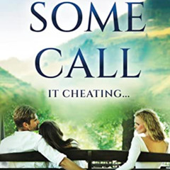 READ PDF 🧡 Some Call It Cheating... by  Silja Paulus PDF EBOOK EPUB KINDLE