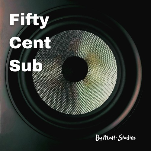 Fifty Cent Sub