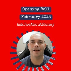 Opening Bell Market Recap 2.7.2023 | Ask Joe About Money