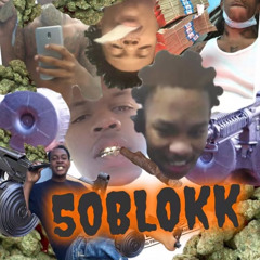 50BLOCK MEEZY FT 50BLOCK LAVA HEAD- Ya Ok
