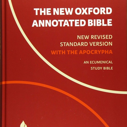 The New Oxford Annotated Bible with Apocrypha: New Revised Standard Version