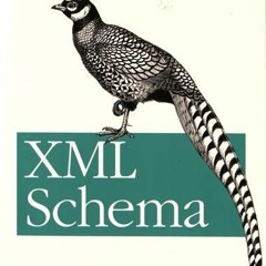 [Access] KINDLE 📒 XML Schema: The W3C's Object-Oriented Descriptions for XML by  Eri