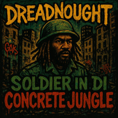 Soldier in di Concrete Jungle
