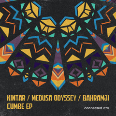 Kintar, Medusa Odyssey, Bahramji - Cumbé (Cuzco Mix) [connected] [MI4L.com]
