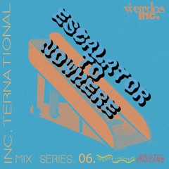 Escalator To Nowhere (Bristol) ~ inc.ternational Mix Series 06 [Weirdos Inc.]