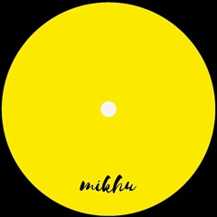 Premiere: Mikhu - MKH001.one [MKH001]
