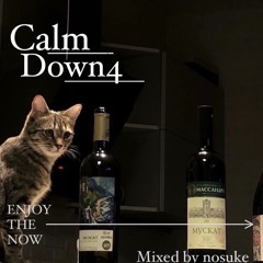 Calm Down 4
