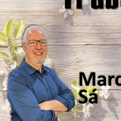 Trabalhemos - Marco Sá