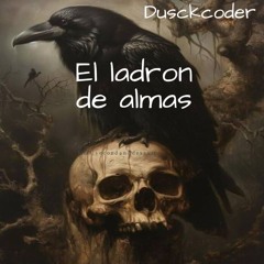 EL LADRON DE ALMAS .wav