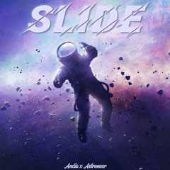 SLIDE ( Prod. by Astroneer )