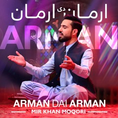Arman Dai Arman | Mir Khan Moqori | ارمان دى ارمان | ميرخان مقرى