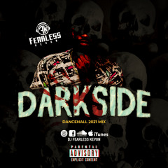 DarkSide (Dancehall Mix 2021) Explicit