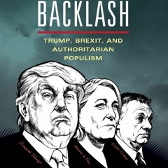 [✔PDF ✔READ ✔ONLINE]  Cultural Backlash: Trump, Brexit, and Authoritarian Populi