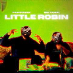 Little Robin [Old]
