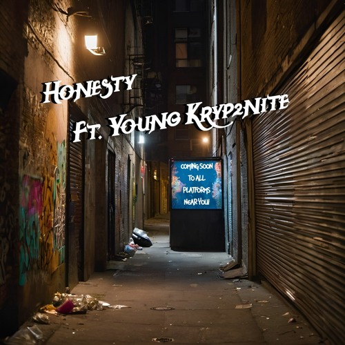 Honesty ft Young Kryp2nite