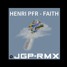 HENRI PRF - FAITH - JGP RMX