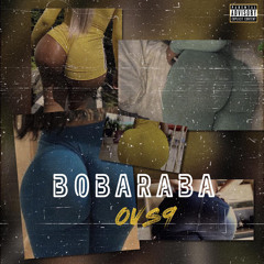 Ovs9~Bobaraba