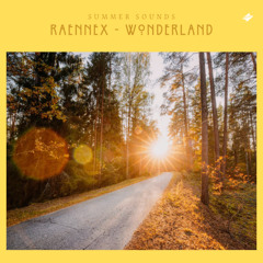 Raennex - Wonderland [Summer Sounds Release]