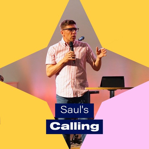 Acts 9: Saul's Calling