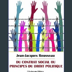 Read ebook [PDF] 📖 Du contrat social ou Principes du droit politique (French Edition) Pdf Ebook