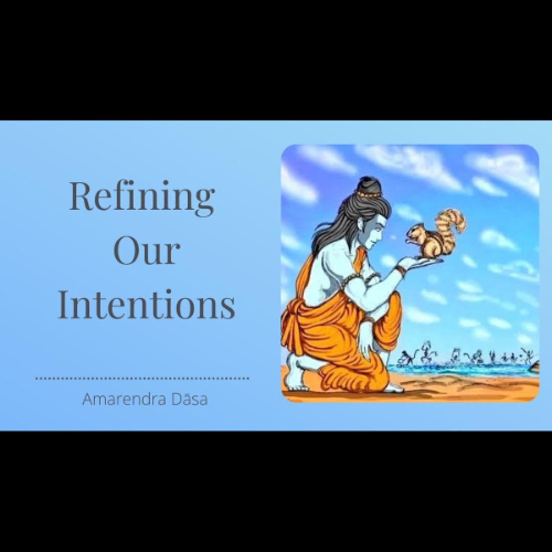 Stream Refining Our Intentions | Amarendra Dāsa by Amarendra Dāsa ...