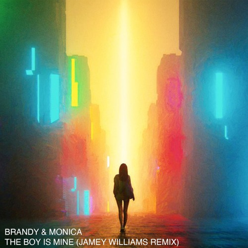 Brandy & Monica - The Boy Is Mine (Jamey Williams Remix)
