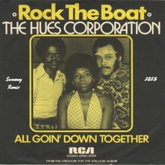 The Hues Corporation - Rock The Boat (Sweeney Remix)