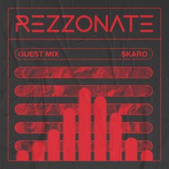 REZZONATE Guest Mix 020 - Skaro