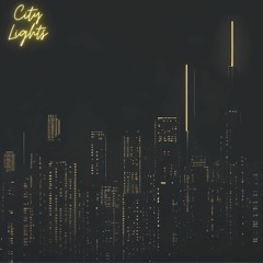 (Free Download) City Lights