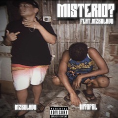 M7OFCL & Mz Bolado - Mistério [Clip on YouTube]