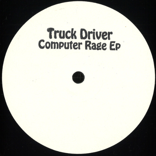 Truck Driver - Computer Rage EP (DAMN008)