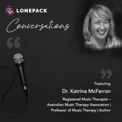 The Alternative Therapy Series: Music Therapy ft. Dr. Katrina McFerran
