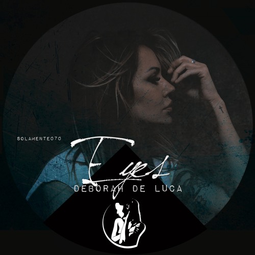 EYES - Deborah De Luca