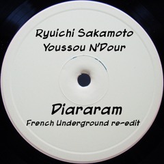 Diabaram - Ryuichi Sakamoto & Youssou N'Dour - French Underground re-edit