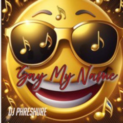 Say My Name