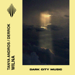 Wilna [DARK CITY MUSIC]