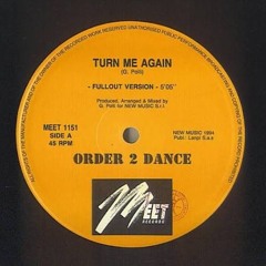 Order 2 Dance - Turn Me Again (RawHouse Mix)