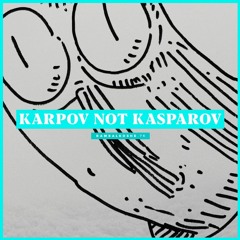Karpov not Kasparov - "Interesting times" for RAMBALKOSHE
