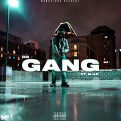 Da Gang Ft. MAK (Prod By SGH & Los)