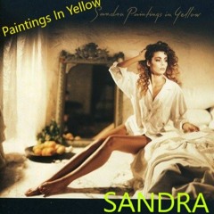 Sandra - Paintings In Yellow (2021 Album Megamix)
