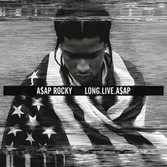 ‎A$AP Rocky - PMW (All I Really Need) (Feat. ScHoolboy Q)