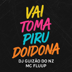 VAI TOMA PIRU DOIDONA