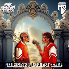 THE KING & I (BLEND TAPE)