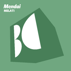 Mendai - Melati (Original Mix)