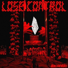 lose control