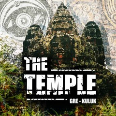 Gre & Kuluk - The Temple ( Okuma 06 )