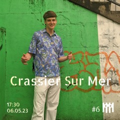 Crassier Sur Mer [06.05.23]