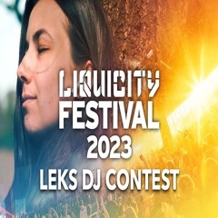 LEKS - Liquicity Festival 2023 - DJ Contest