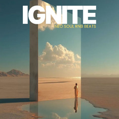IGNITE - Neo Soul RnBInstrumental Beat (6)